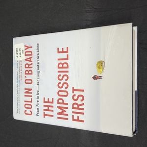 The impossible First from fire to ice crossing the Antarctica alone